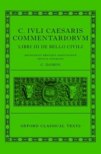 bokomslag Caesar: Civil War (C. Iuli Caesaris commentarii de bello civili)