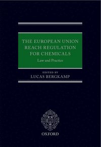 bokomslag The European Union REACH Regulation for Chemicals