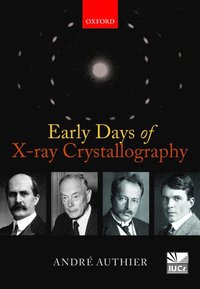 bokomslag Early Days of X-ray Crystallography