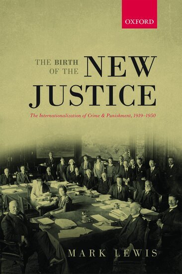 Mark Lewis - The Birth of the New Justice, Inbunden