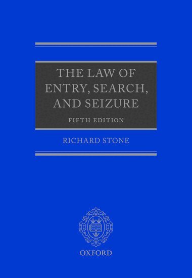 Richard Stone - The Law of Entry, Search, and Seizure, Inbunden