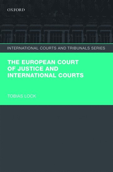 The European Court of Justice and International Courts 1