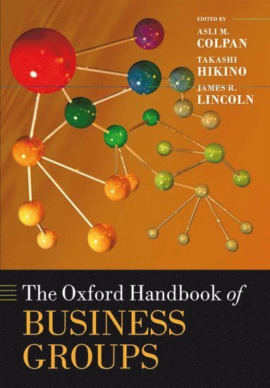 The Oxford Handbook of Business Groups 1