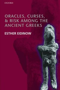 bokomslag Oracles, Curses, and Risk Among the Ancient Greeks