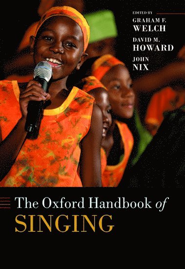 bokomslag The Oxford Handbook of Singing