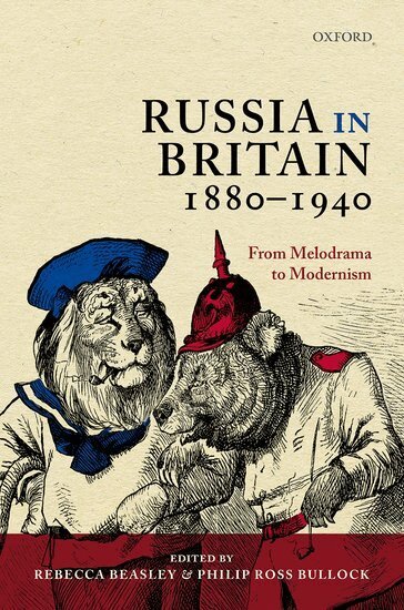 Rebecca Beasley, Philip Ross Bullock - Russia in Britain, 1880-1940, Inbunden