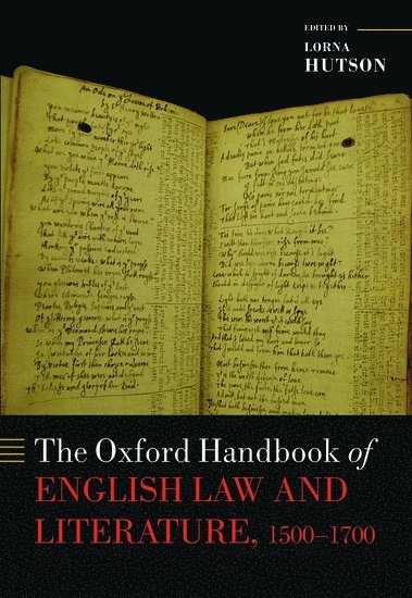 The Oxford Handbook of English Law and Literature, 1500-1700 1