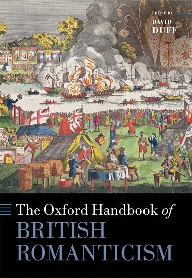 David Duff - The Oxford Handbook of British Romanticism, Inbunden