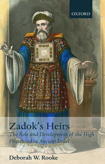 Deborah W. Rooke - Zadok's Heirs, Häftad