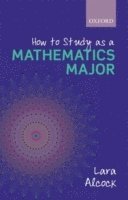 bokomslag How to Study as a Mathematics Major