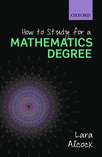 bokomslag How to Study for a Mathematics Degree