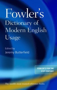bokomslag Fowler's Dictionary of Modern English Usage