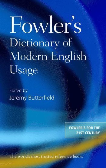 Fowler's Dictionary of Modern English Usage 1