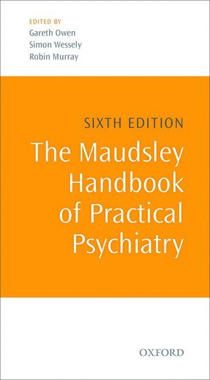 bokomslag The Maudsley Handbook of Practical Psychiatry