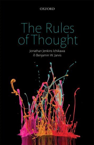 Jonathan Jenkins Ichikawa, Benjamin W. Jarvis - The Rules of Thought, Inbunden