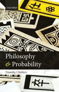 bokomslag Philosophy and Probability