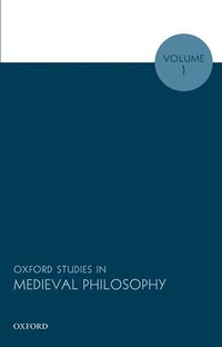 bokomslag Oxford Studies in Medieval Philosophy, Volume 1