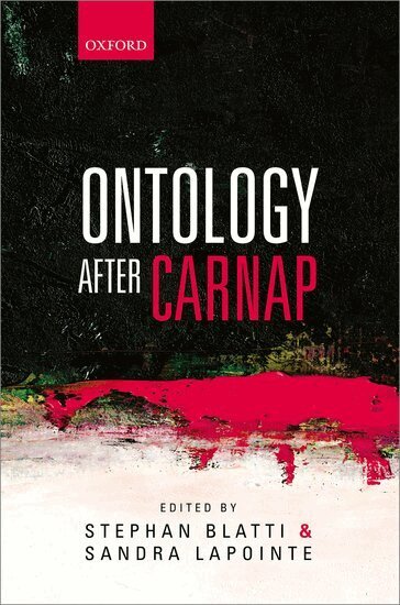 Stephan Blatti, Sandra Lapointe - Ontology after Carnap, Inbunden