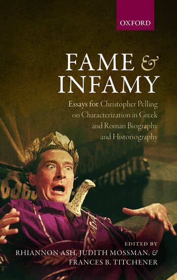 Rhiannon Ash, Rhiannon Ash, Judith Mossman, Frances B. Titchener - Fame and Infamy, Inbunden