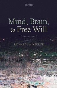 bokomslag Mind, Brain, and Free Will