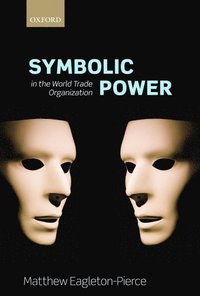 bokomslag Symbolic Power in the World Trade Organization