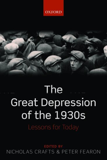 Nicholas Crafts, Peter Fearon, Nicholas Crafts, Peter Fearon - The Great Depression of the 1930s, Inbunden