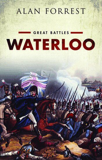 Alan Forrest - Waterloo, Inbunden