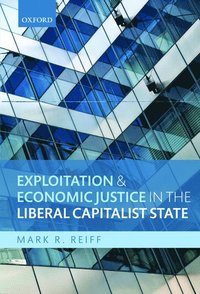 bokomslag Exploitation and Economic Justice in the Liberal Capitalist State