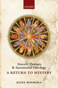bokomslag Nouvelle Thologie and Sacramental Ontology