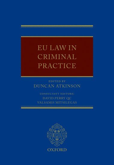 EU Law in Criminal Practice