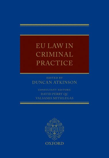 EU Law in Criminal Practice 1