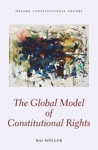 bokomslag The Global Model of Constitutional Rights