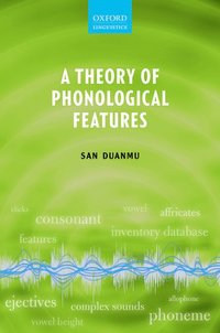 bokomslag A Theory of Phonological Features