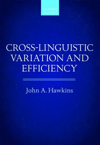 bokomslag Cross-Linguistic Variation and Efficiency