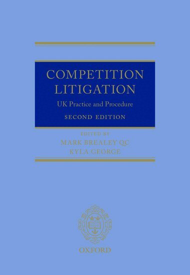 Mark Brealey QC, Kyla George - Competition Litigation, Inbunden