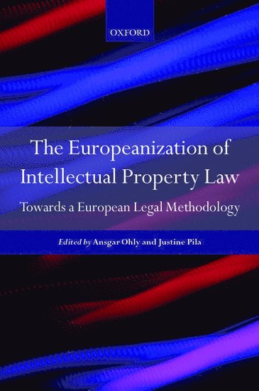 bokomslag The Europeanization of Intellectual Property Law