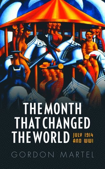 The Month that Changed the World 1