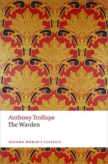 Anthony Trollope, Nicholas Shrimpton - The Warden, Häftad