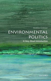 bokomslag Environmental politics: a very short introduction