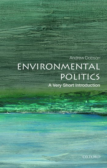 bokomslag Environmental Politics: A Very Short Introduction