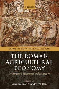 bokomslag The Roman Agricultural Economy