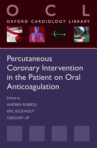 bokomslag Percutaneous Coronary Intervention in the Patient on Oral Anticoagulation