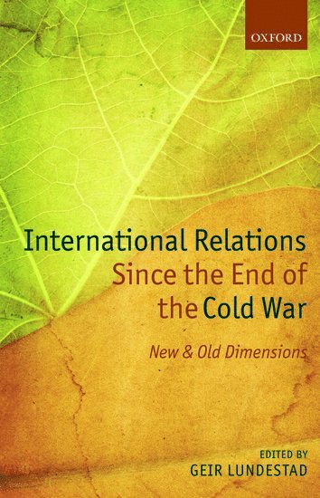 International Relations Since the End of the Cold War 1