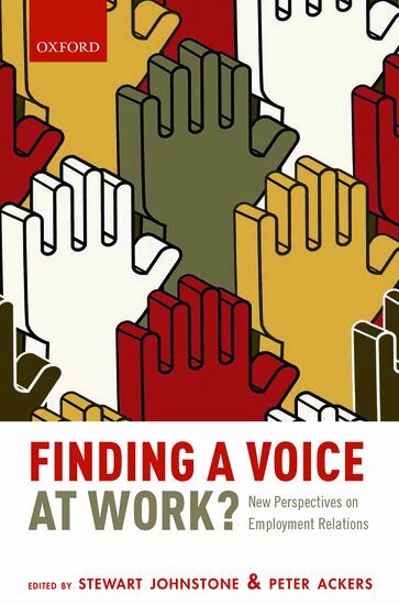 Stewart Johnstone, Peter Ackers - Finding a Voice at Work?, Inbunden