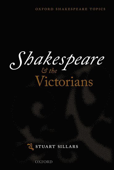 Shakespeare and the Victorians 1