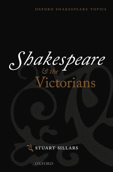 Shakespeare and the Victorians 1