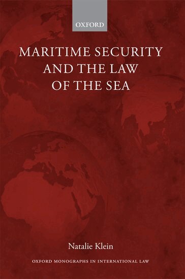 Natalie Klein - Maritime Security and the Law of the Sea, Häftad