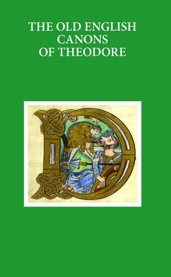 R.D. Fulk, Stefan Jurasinski - The Old English Canons of Theodore, Inbunden