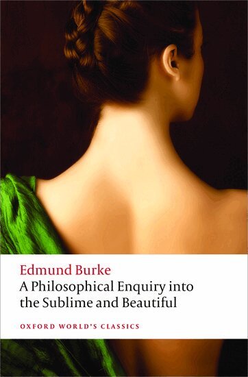 Edmund Burke, Paul Guyer - A Philosophical Enquiry into the Origin of our Ideas of the Sublime and the Beautiful, Häftad