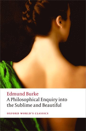 bokomslag A Philosophical Enquiry into the Origin of our Ideas of the Sublime and the Beautiful